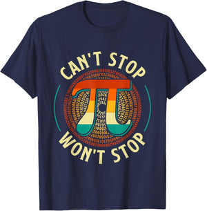 Can't Stop - Pi Day Math Lover Science Pi Symbol T-Shirt - T-Shirt | Navy