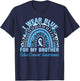 I Wear Blue For My Brother Colon Colorectal Cancer Awareness T-Shirt - T-Shirt | Navy