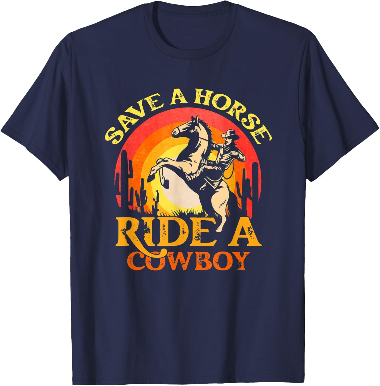 Funny Save A Horse Ride A Cowboy Vintage Sunset T-Shirt - T-Shirt | Navy