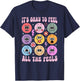 It's Okay to Feel All The Feels Funny Mental Health T-Shirt - T-Shirt | Navy