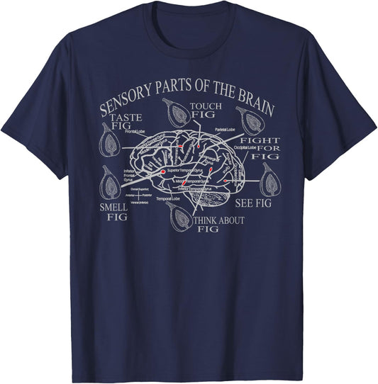 Fig Eater Brain Stimulation Fig Fruit Funny Sayings Novelty T-Shirt - T-Shirt | Navy