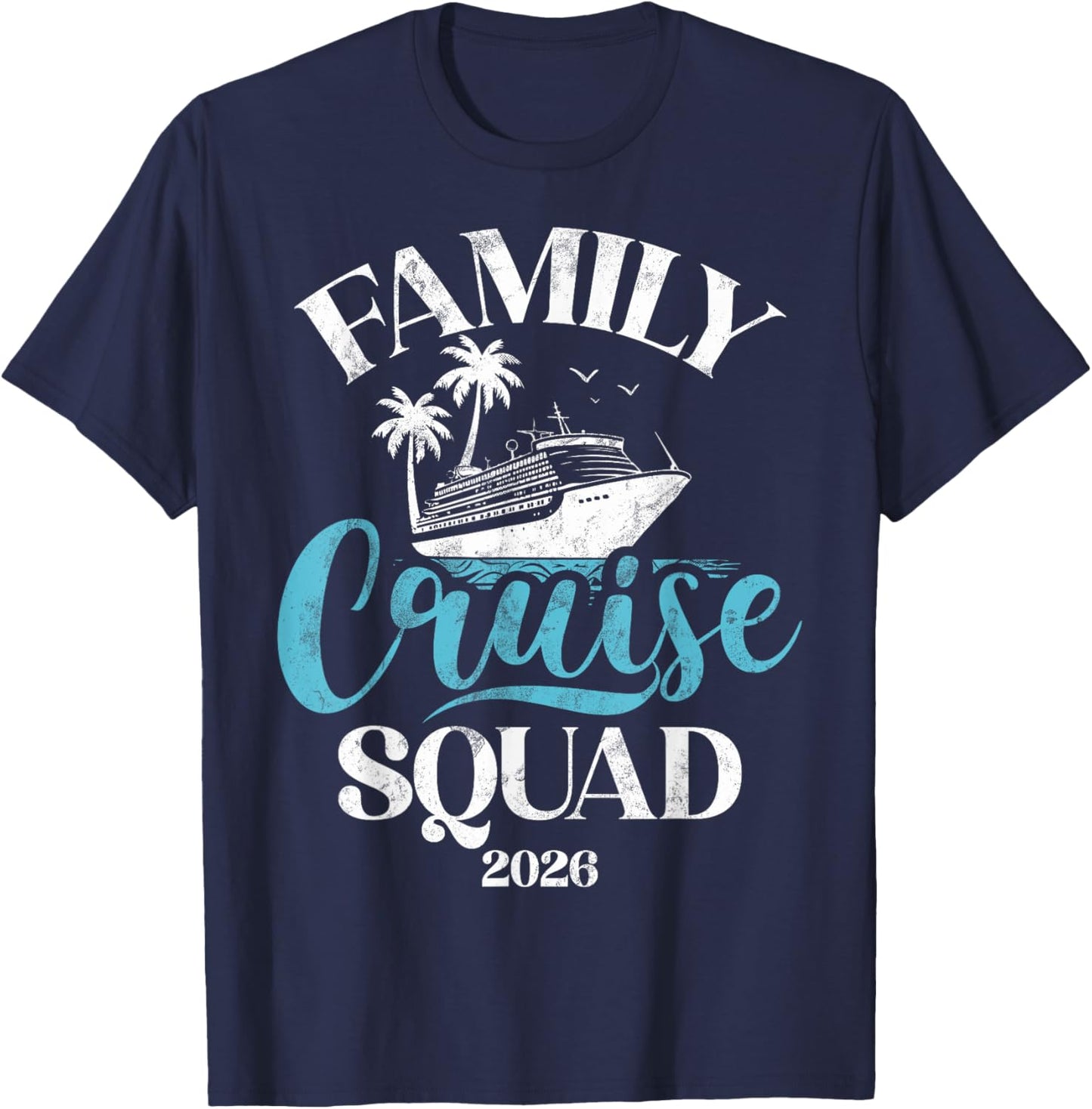 Family Cruise 2026 Cruise Squad Family Trip T-Shirt - T-Shirt | Navy