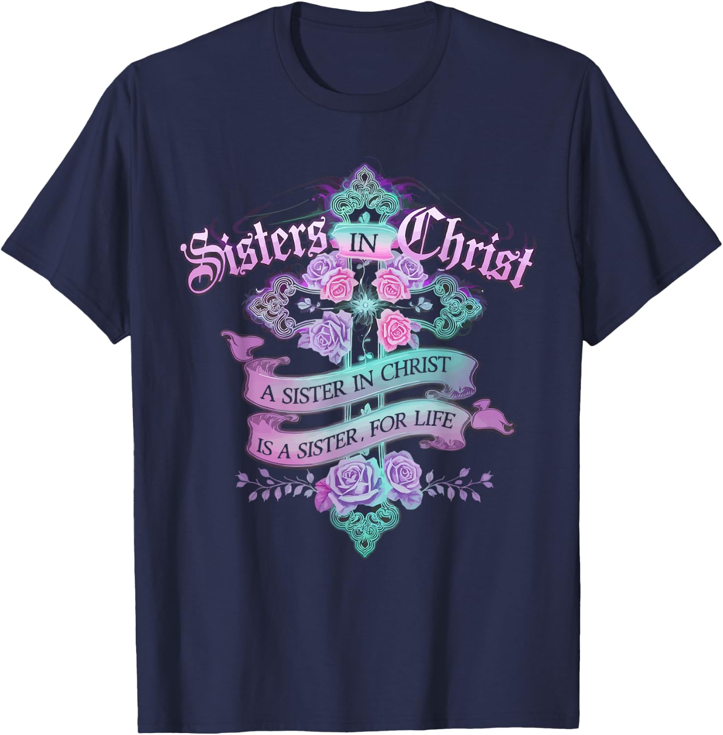Sisters In Christ Religion Jesus Christian Women Faith T-Shirt - T-Shirt | Navy