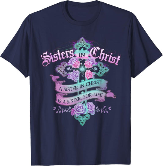 Sisters In Christ Religion Jesus Christian Women Faith T-Shirt - T-Shirt | Navy