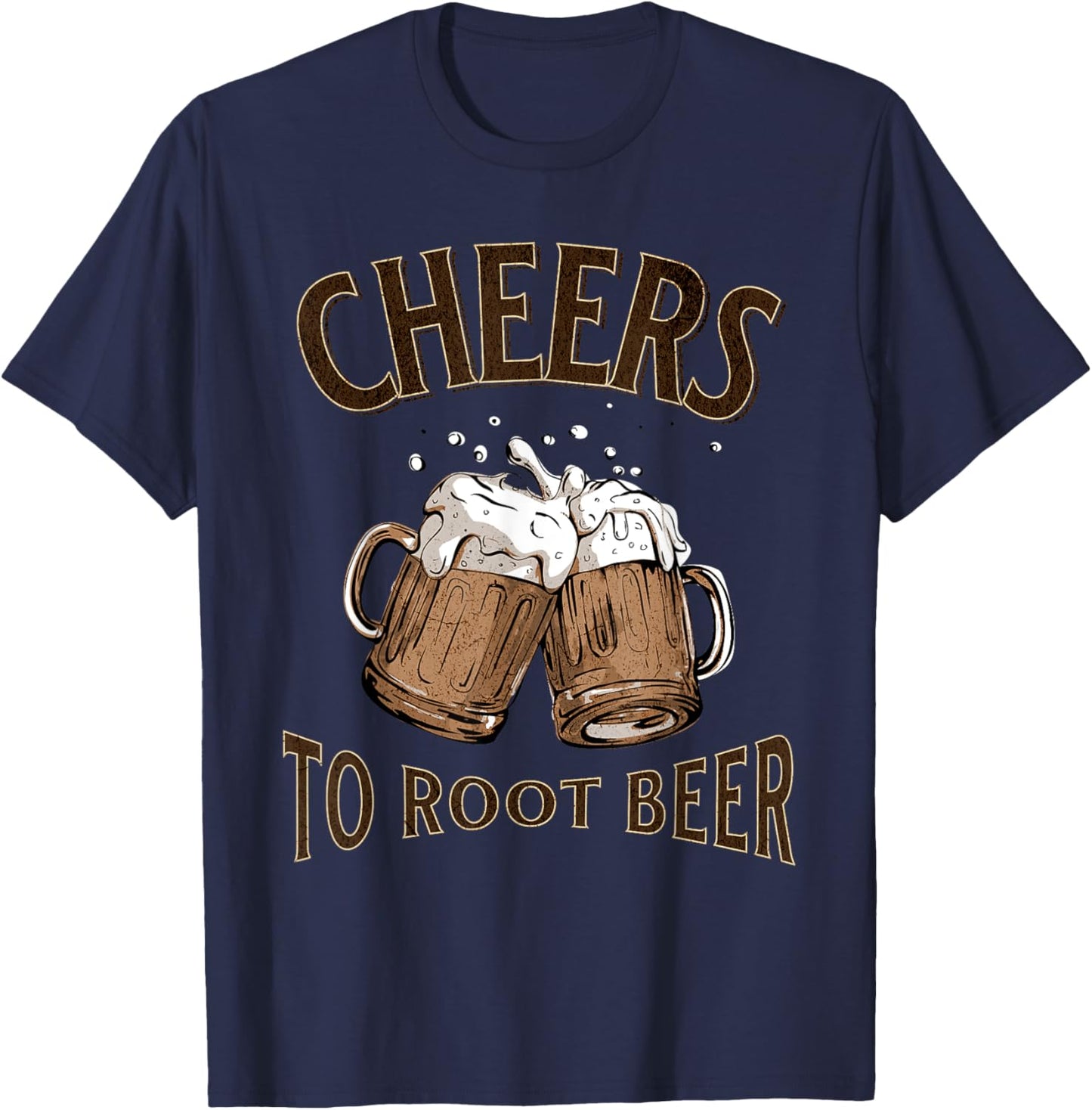 Cheers To Root Beer T-Shirt - T-Shirt | Navy