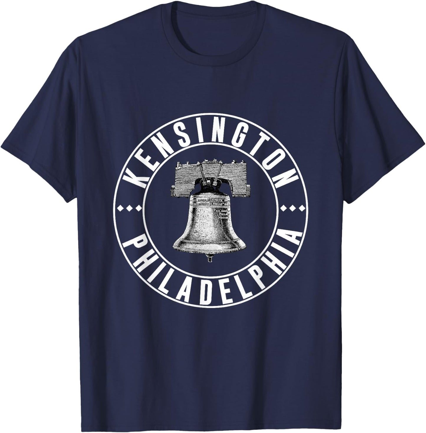 Kensington Philly Neighborhood Philadelphia Liberty Bell T-Shirt - T-Shirt | Navy