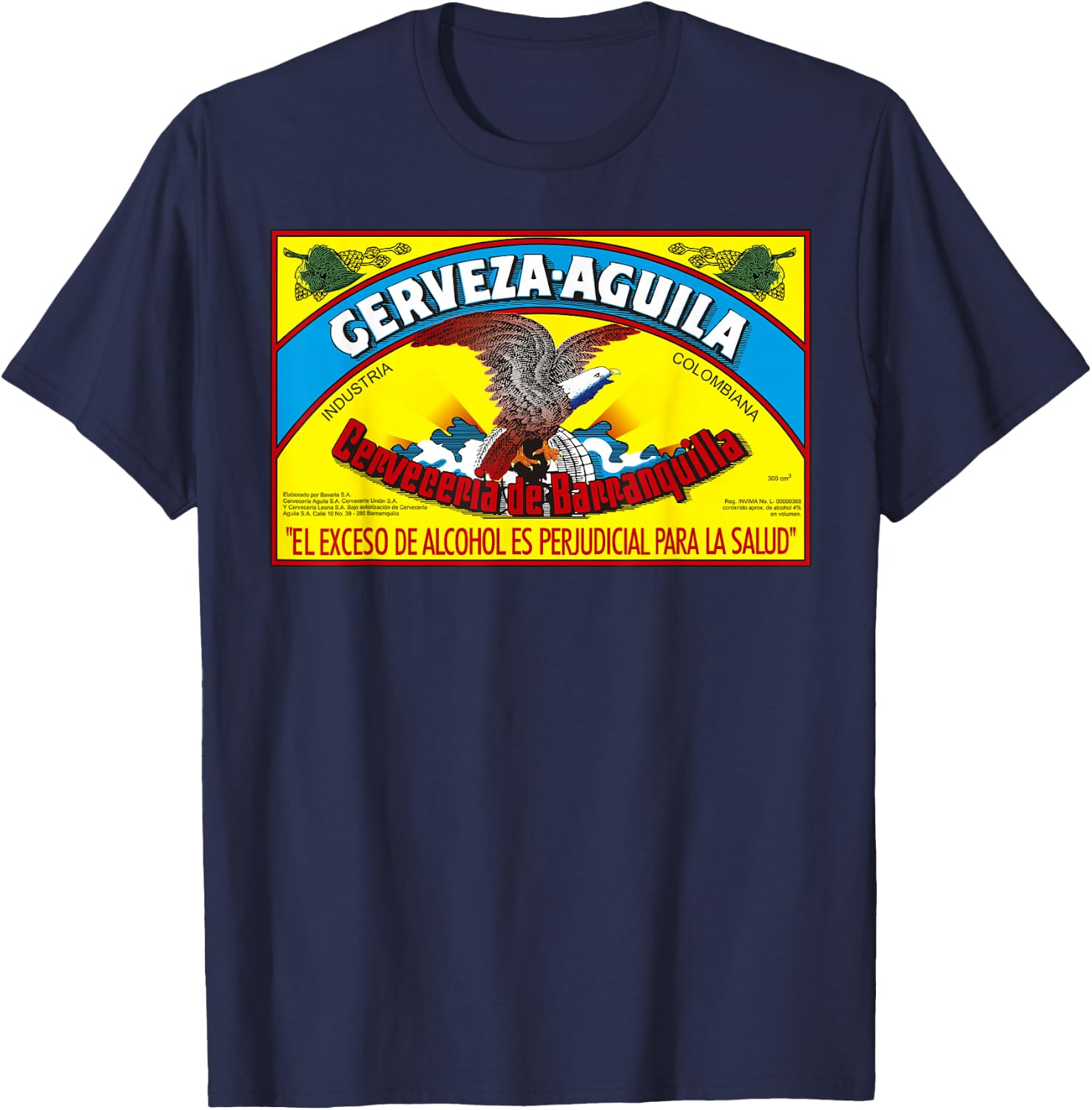 Aguila Colombian Beer For Parceras and Parceros Latino Guaro T-Shirt - T-Shirt | Navy