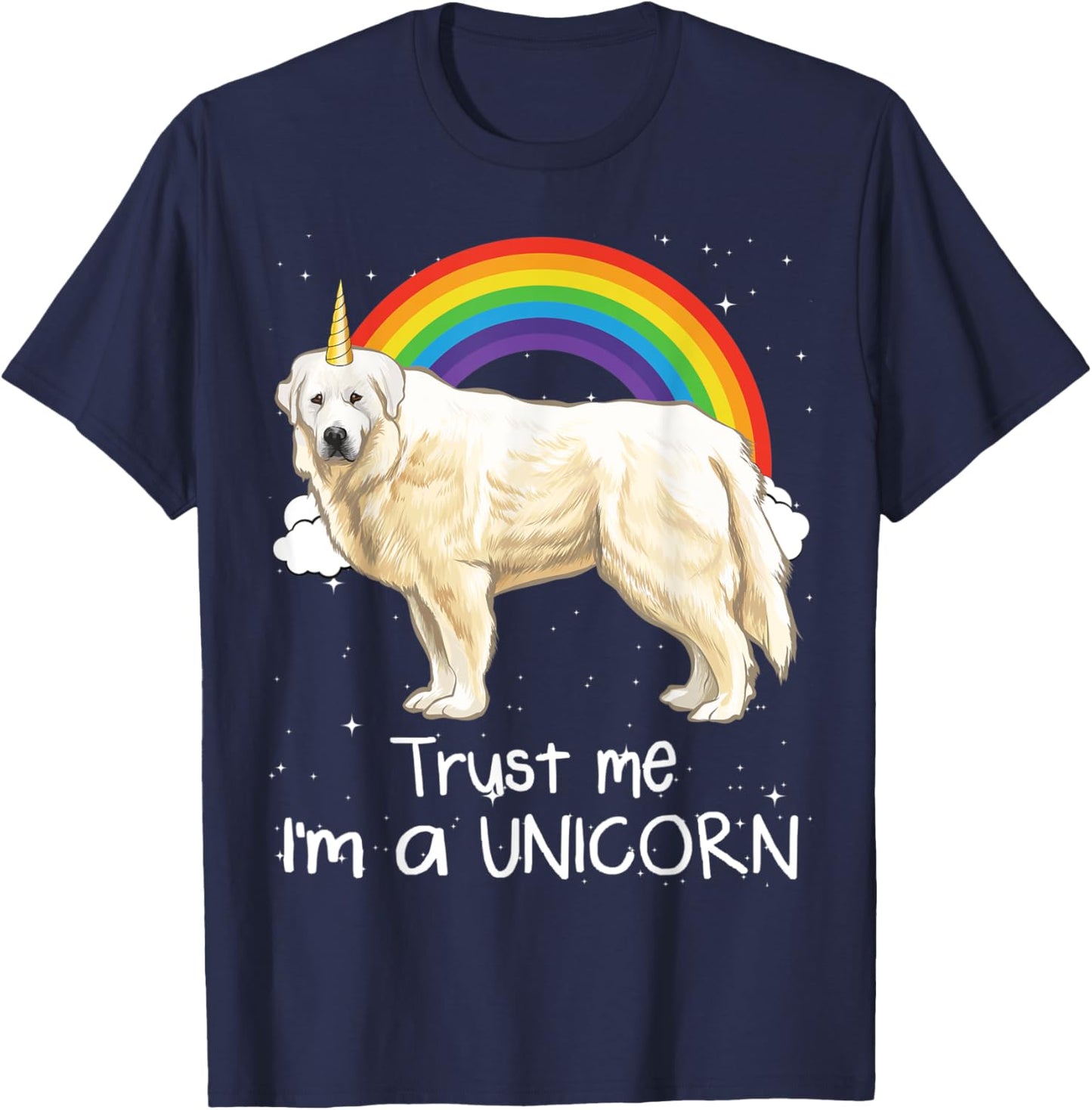 Rainbow Great Pyrenee Trust Me I'm A Unicorn Dog Men Women Kids T-Shirt - T-Shirt | Navy