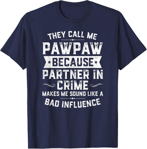 Fathers Day They Call Me Pawpaw Because Partner in Crime T-Shirt - T-Shirt | Navy