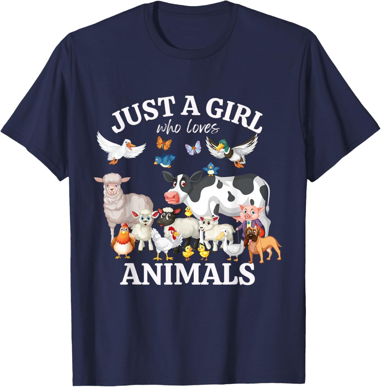 Just a Girl Who Loves Animals for Girls Who Love Animals T-Shirt - T-Shirt | Navy