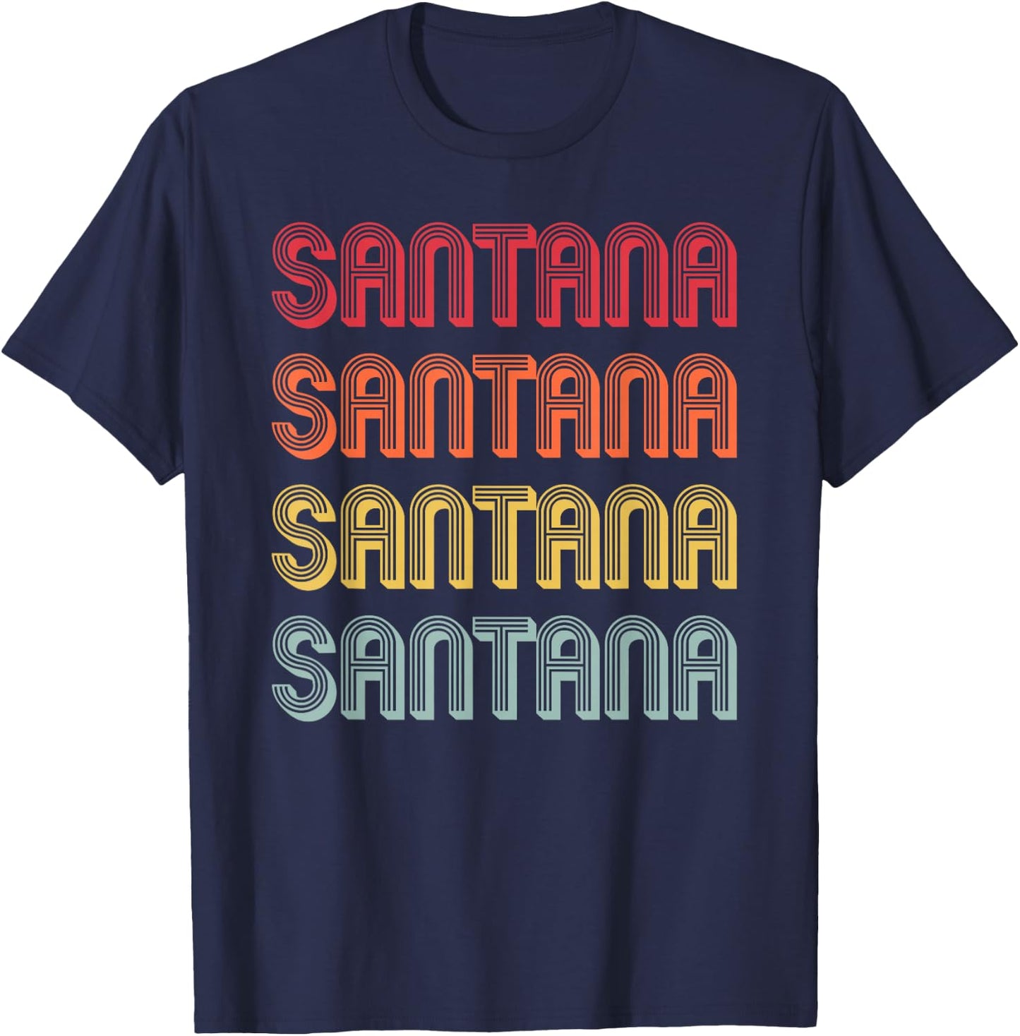 SANTANA Gift Surname Funny Retro Vintage Birthday Reunion T-Shirt - T-Shirt | Navy