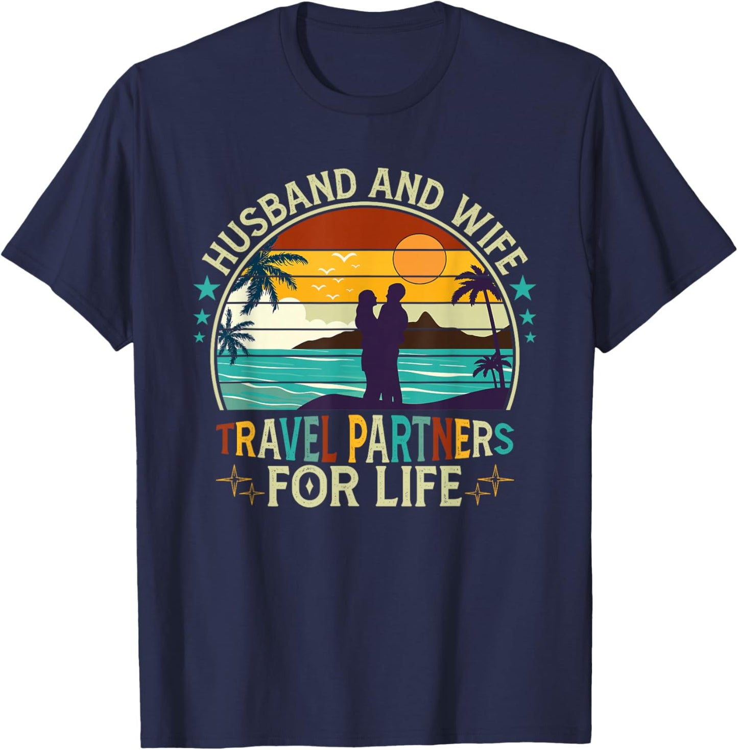 Husband And Wife Travel Partners For Life Beach Vacation Men Women T-Shirt - T-Shirt | Navy