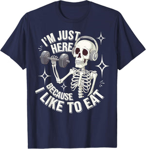 I'm Just Here Because I Like To Eat T-Shirt - T-Shirt | Navy