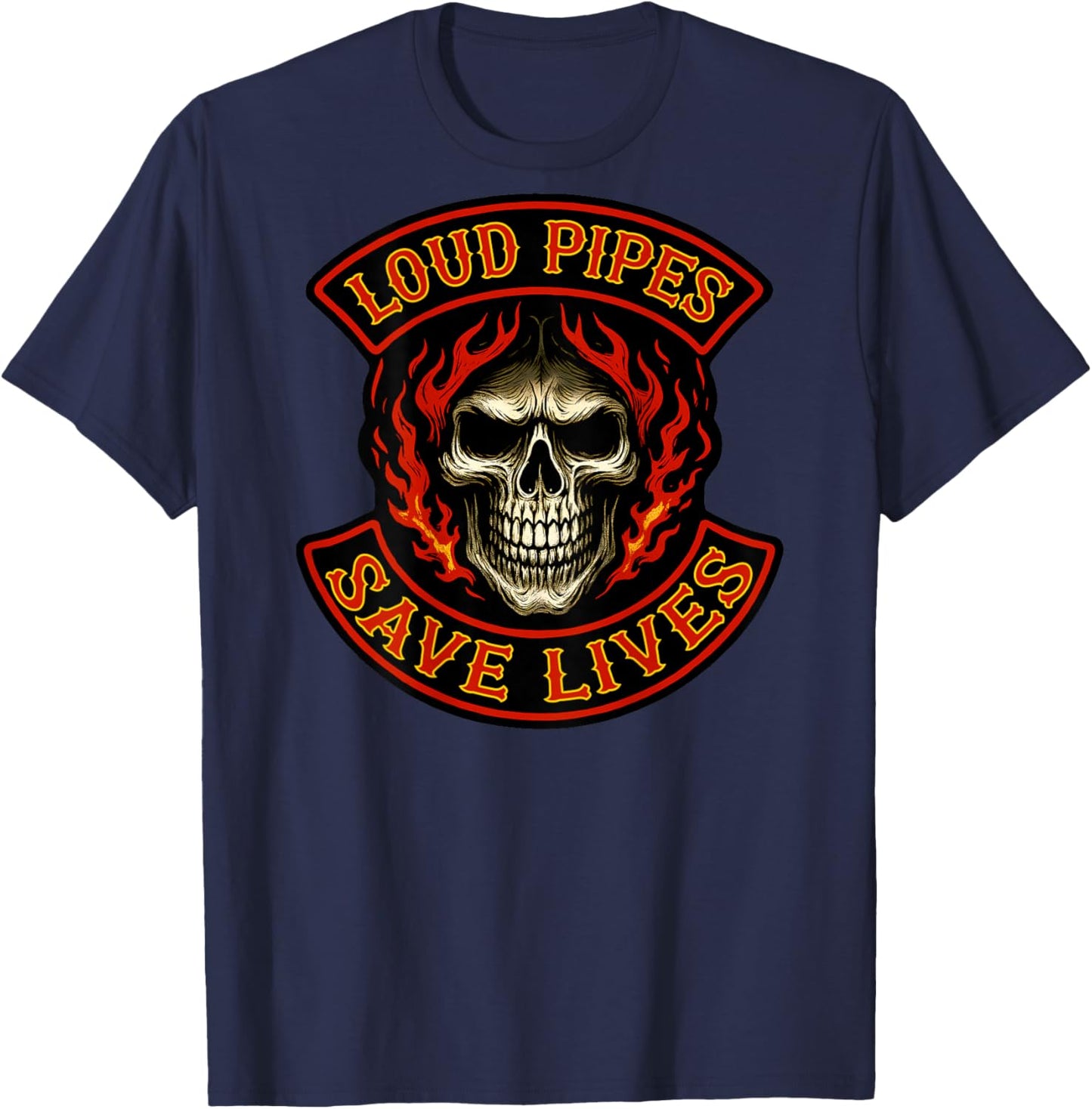 Loud Pipes Save Lives (Art On Back) Funny Biker Patch Skull T-Shirt - T-Shirt | Navy
