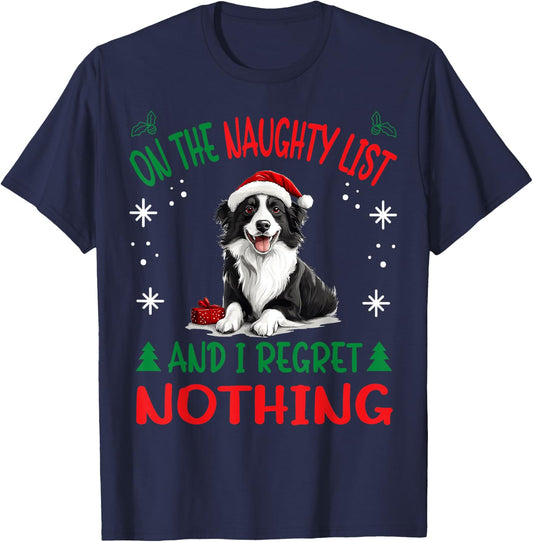 Cute Border Collie Dog Christmas On The Naughty List and I T-Shirt - T-Shirt | Navy