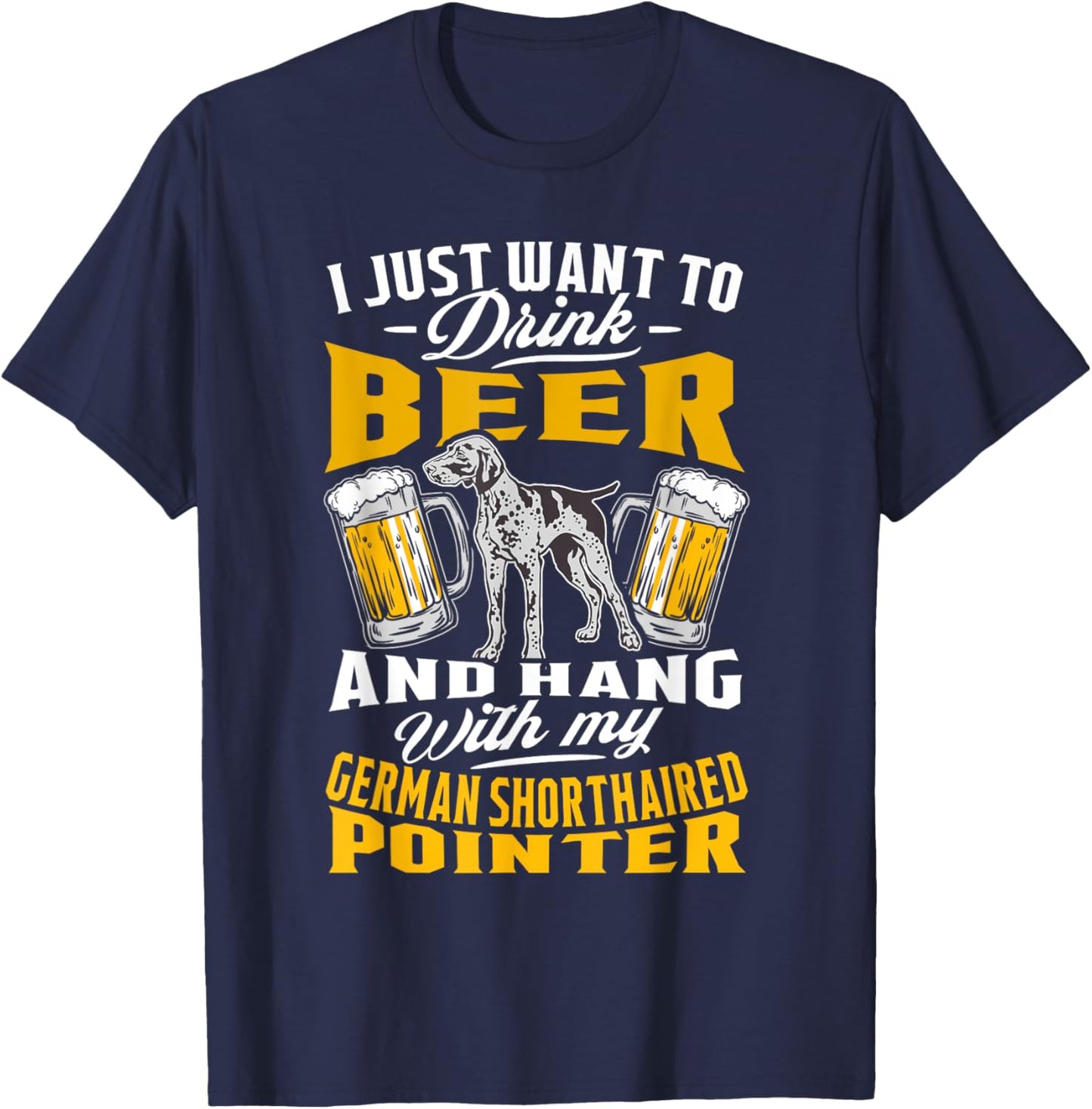 German Shorthaired Pointer Gifts German Shorthair Pointer T-Shirt - T-Shirt | Navy
