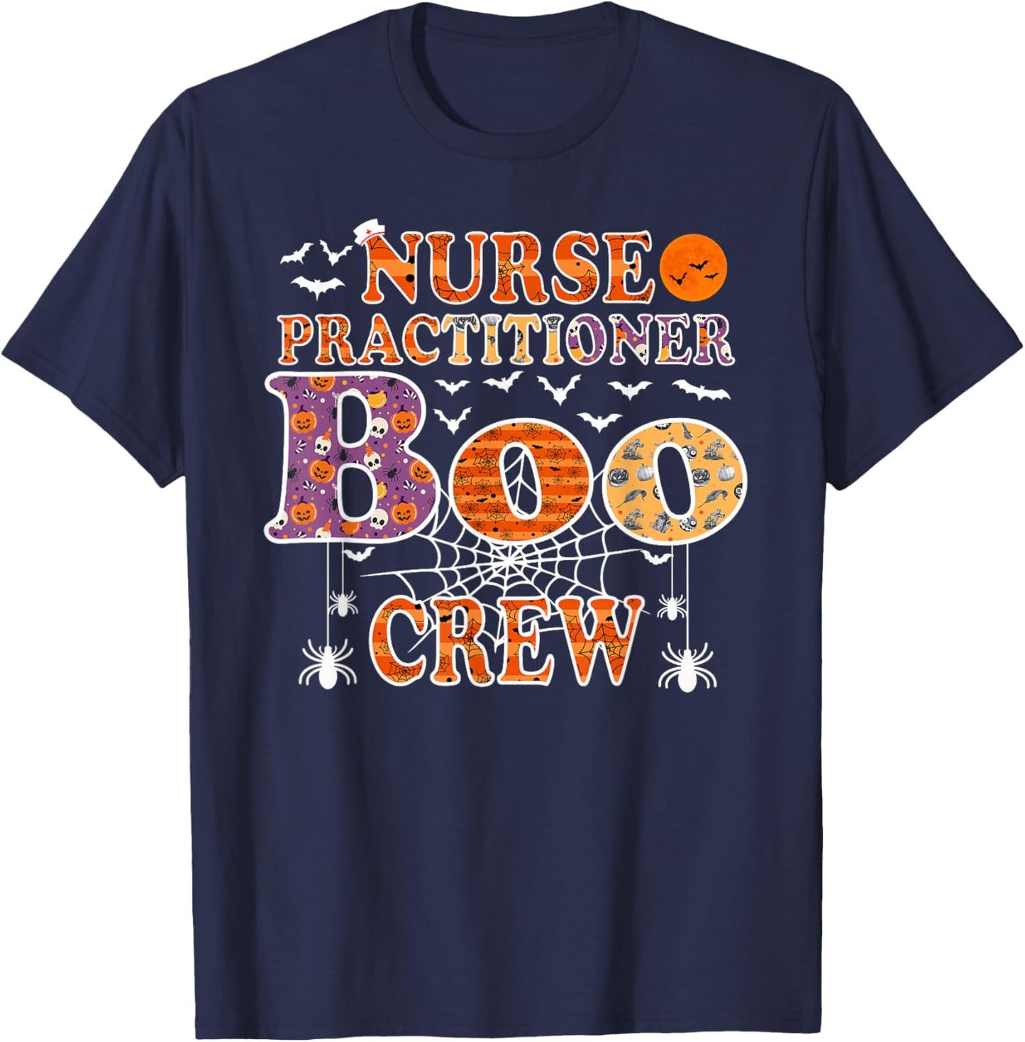 Nurse Practitioner Boo Crew Funny Halloween T-Shirt - T-Shirt | Navy