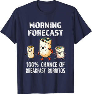 Breakfast Humor - Funny Morning Forecast Breakfast Burrito T-Shirt - T-Shirt | Navy