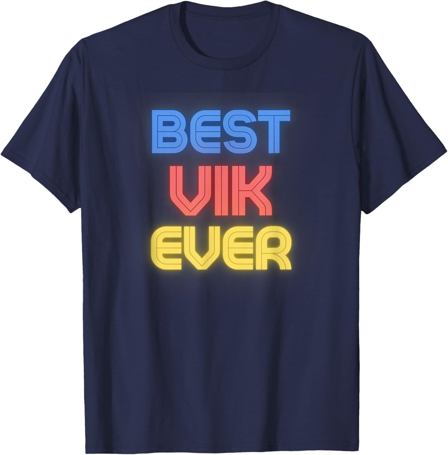 Best Vik Ever - Funny Vik Name Vik T-Shirt - T-Shirt | Navy