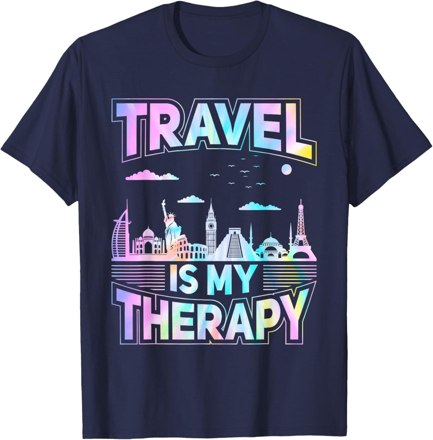Travel Is my Therapy Traveling Vacation Adventure Men Women T-Shirt - T-Shirt | Navy