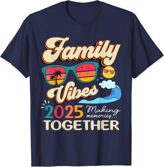 Funny Matching Family Vibes Reunion 2025 Making Memories T-Shirt - T-Shirt | Navy