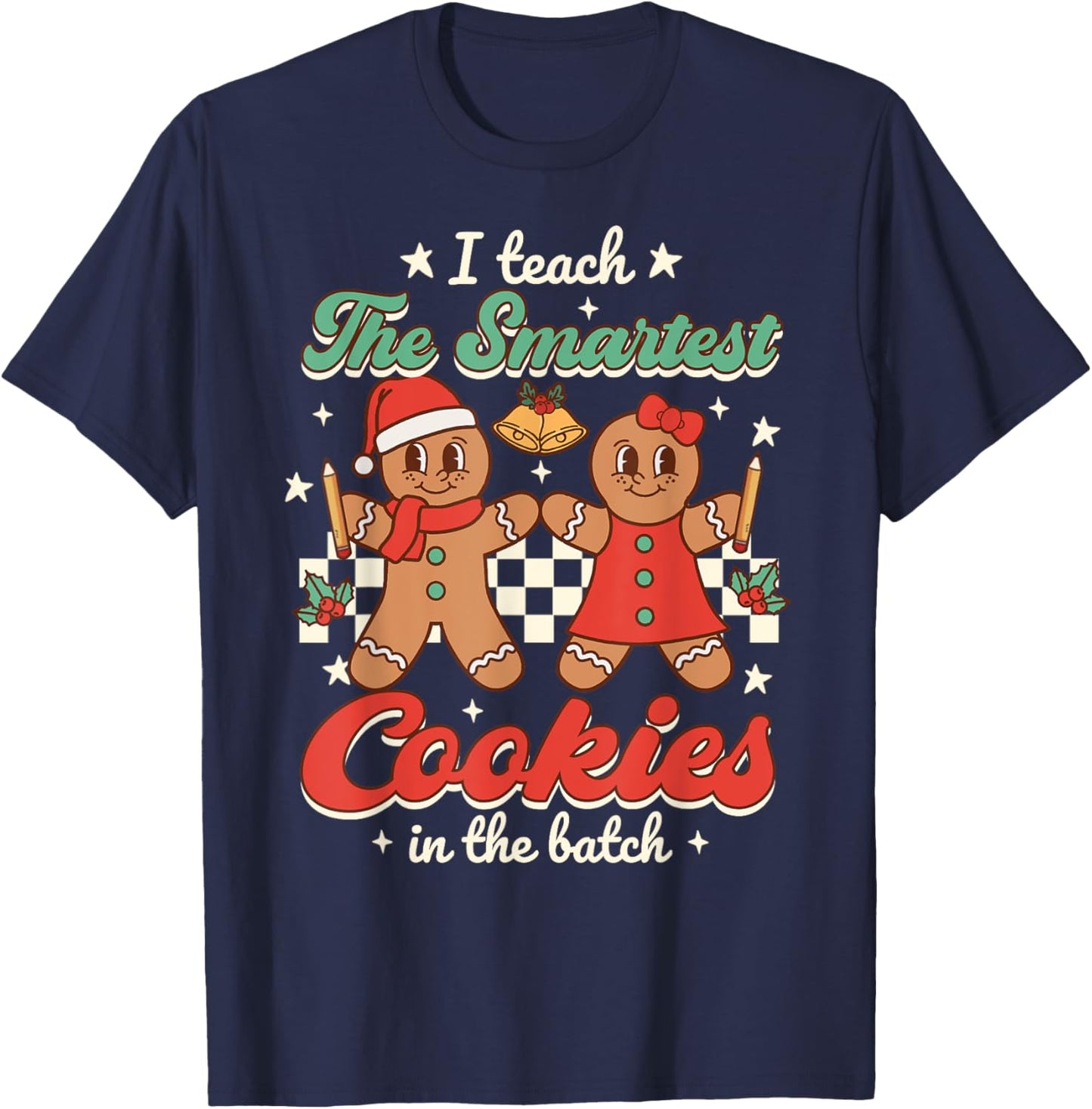 I Teach The Smartest Cookies In The Batch Teacher Christmas Women Kids T-Shirt - T-Shirt | Navy