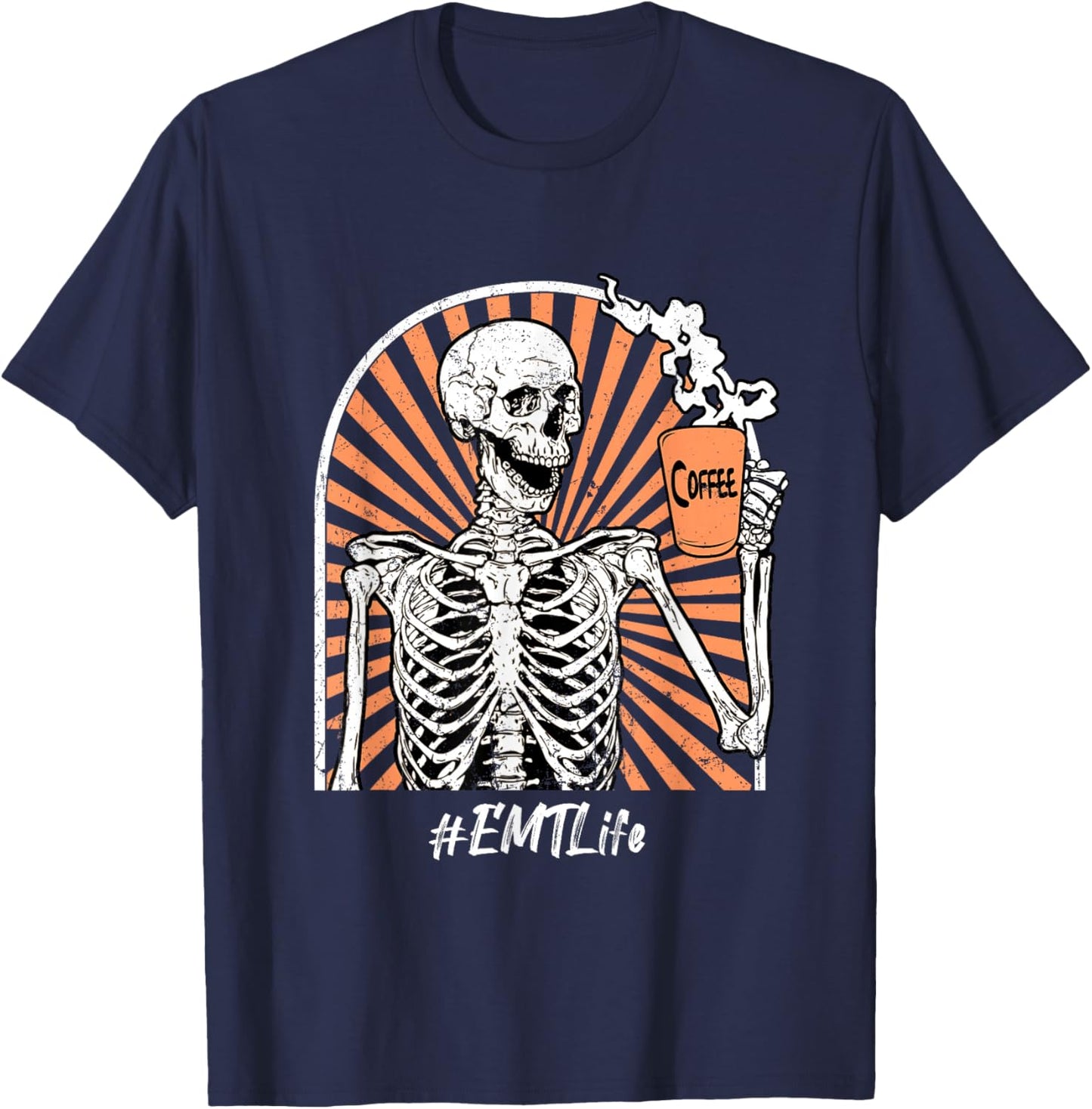 EMT Emergency Medical Tech Life Coffee Skeleton Funny T-Shirt - T-Shirt | Navy