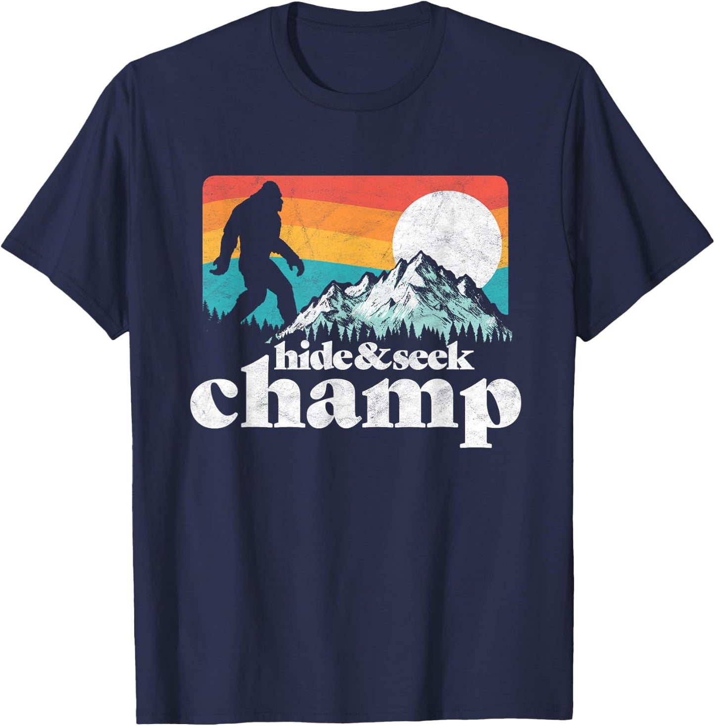 Hide & Seek Champ Funny Bigfoot Mountains T-Shirt - T-Shirt | Navy