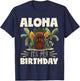 Hawaiian Islands Vintage Souvenir Aloha Its My Birthday T-Shirt - T-Shirt | Navy