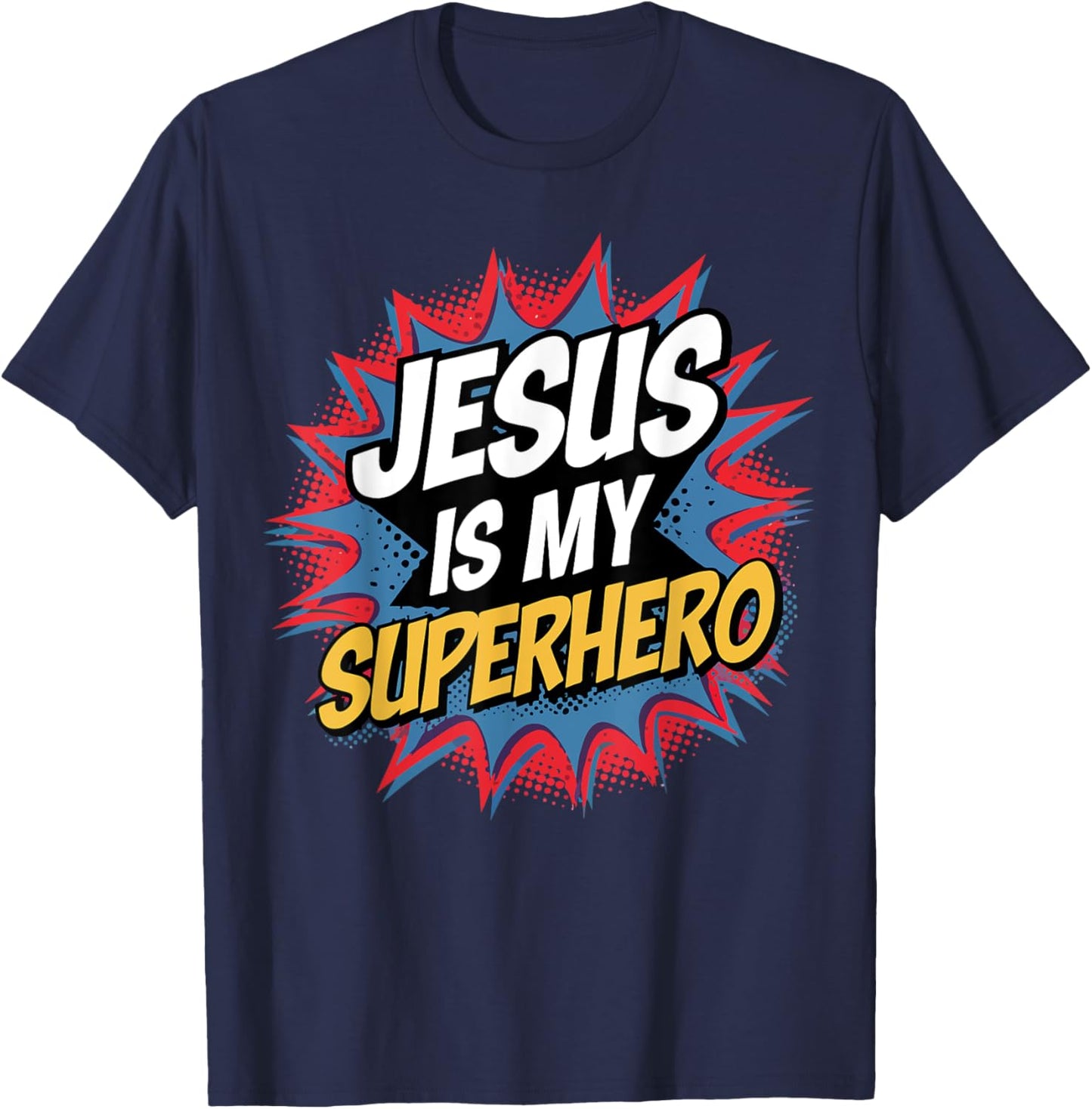 Boy Jesus Is My Superhero Christian Men Kids God Son Toddler T-Shirt - T-Shirt | Navy