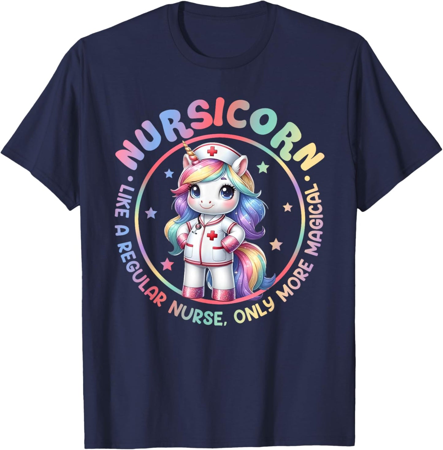 Funny Nursicorn Rainbow Cute Unicorn Nurse Nursing RN Women T-Shirt - T-Shirt | Navy