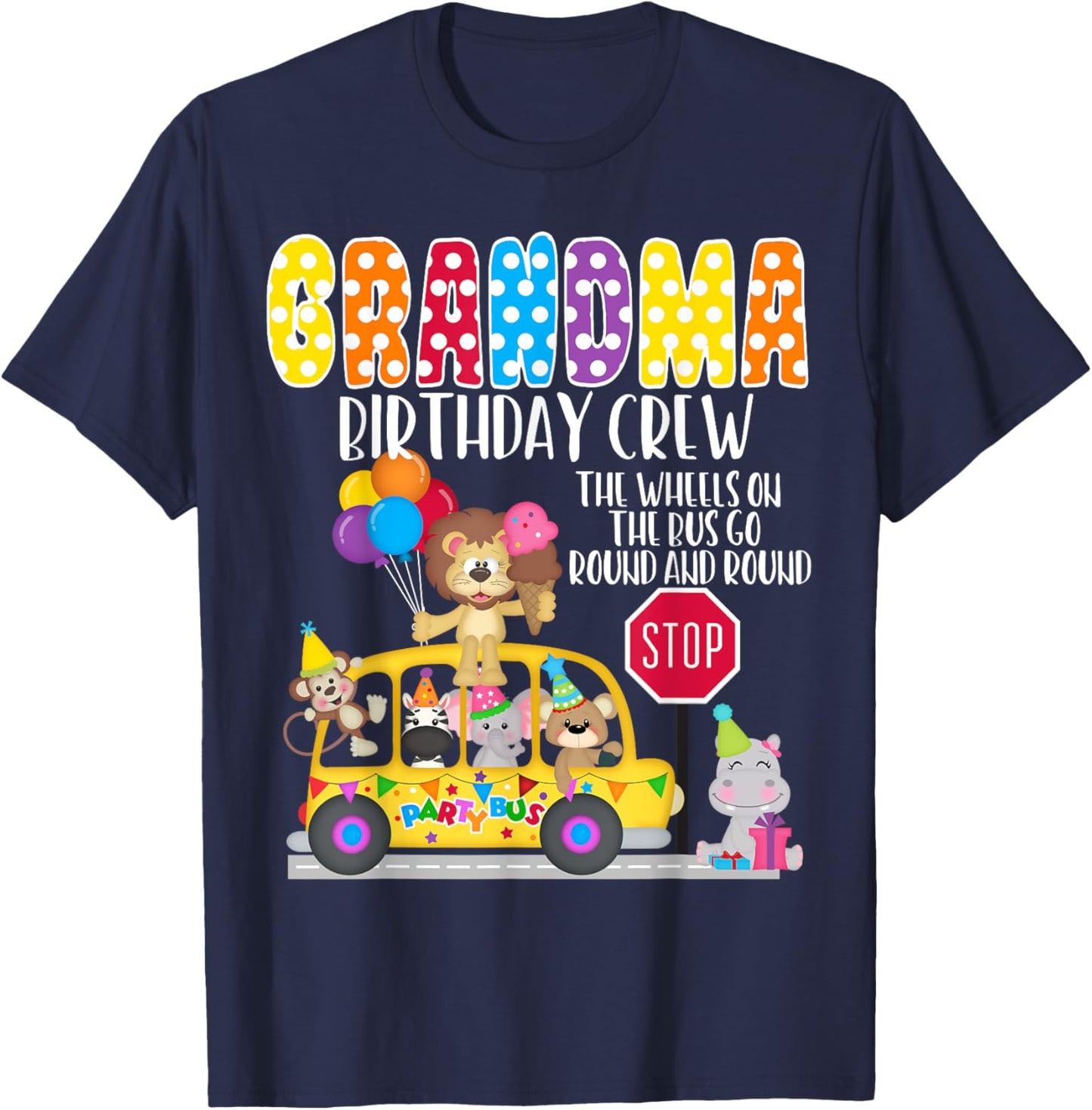 The Wheels On The Bus Grandma Birthday Crew Party Toddler T-Shirt - T-Shirt | Navy