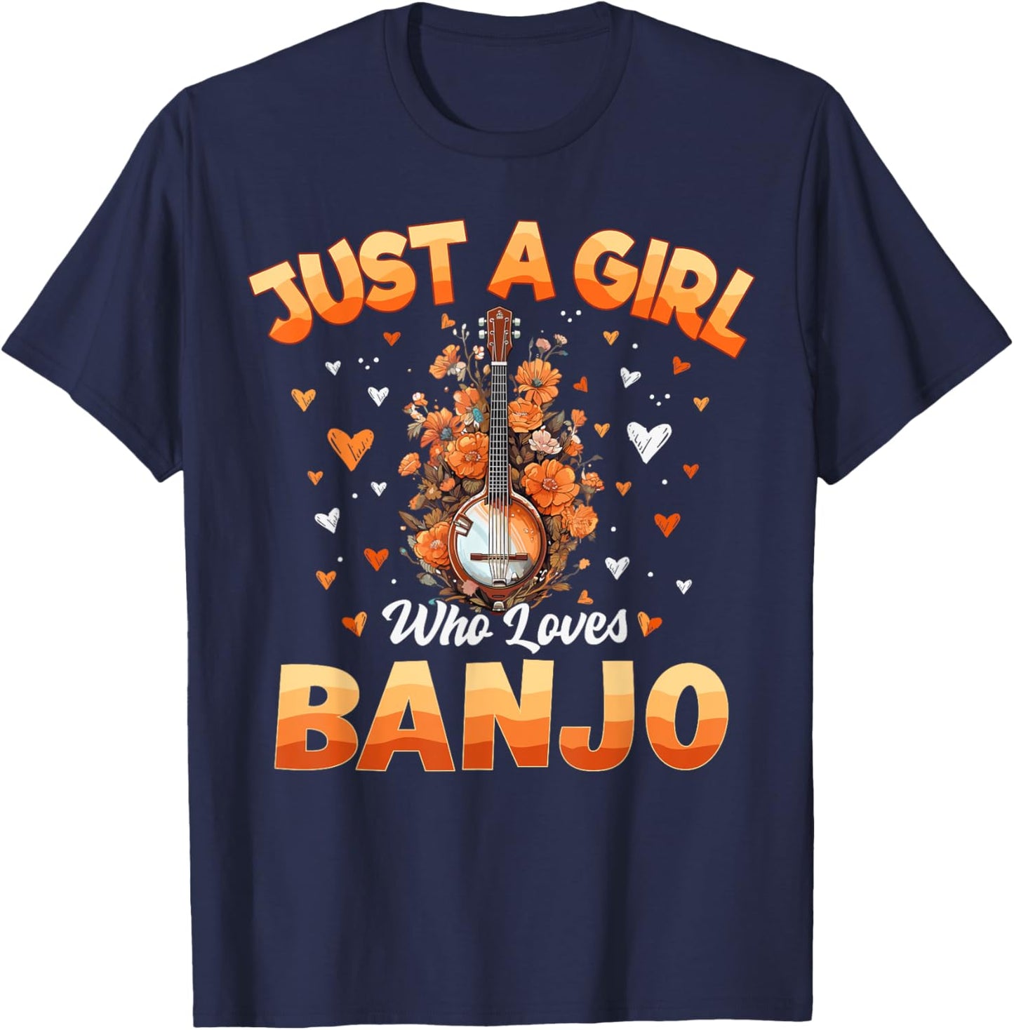 Banjo Music Girls Kids Women Just A Girl Who Loves Banjo T-Shirt - T-Shirt | Navy