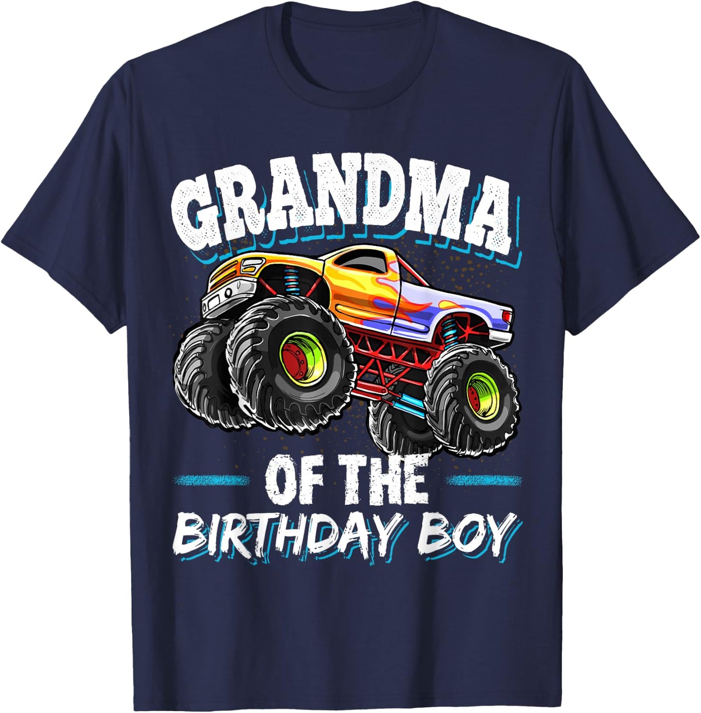 Grandma of the Birthday Boy Monster Truck Birthday Party T-Shirt - T-Shirt | Navy
