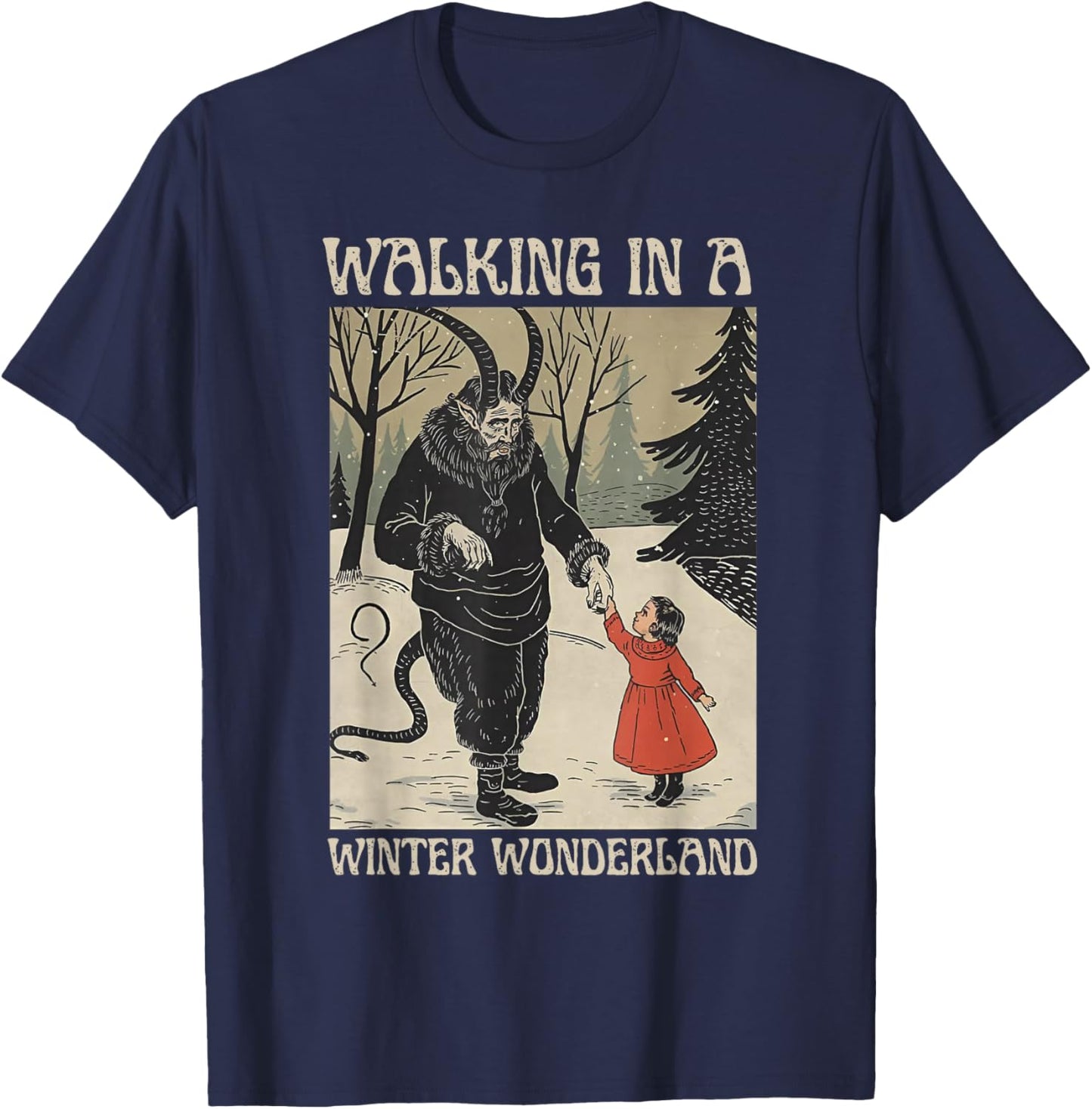 Krampus Walking in A Winter Wonderland T-Shirt - T-Shirt | Navy