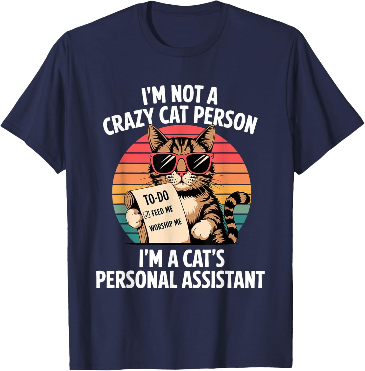 Funny Cats Saying T-Shirt - T-Shirt | Navy