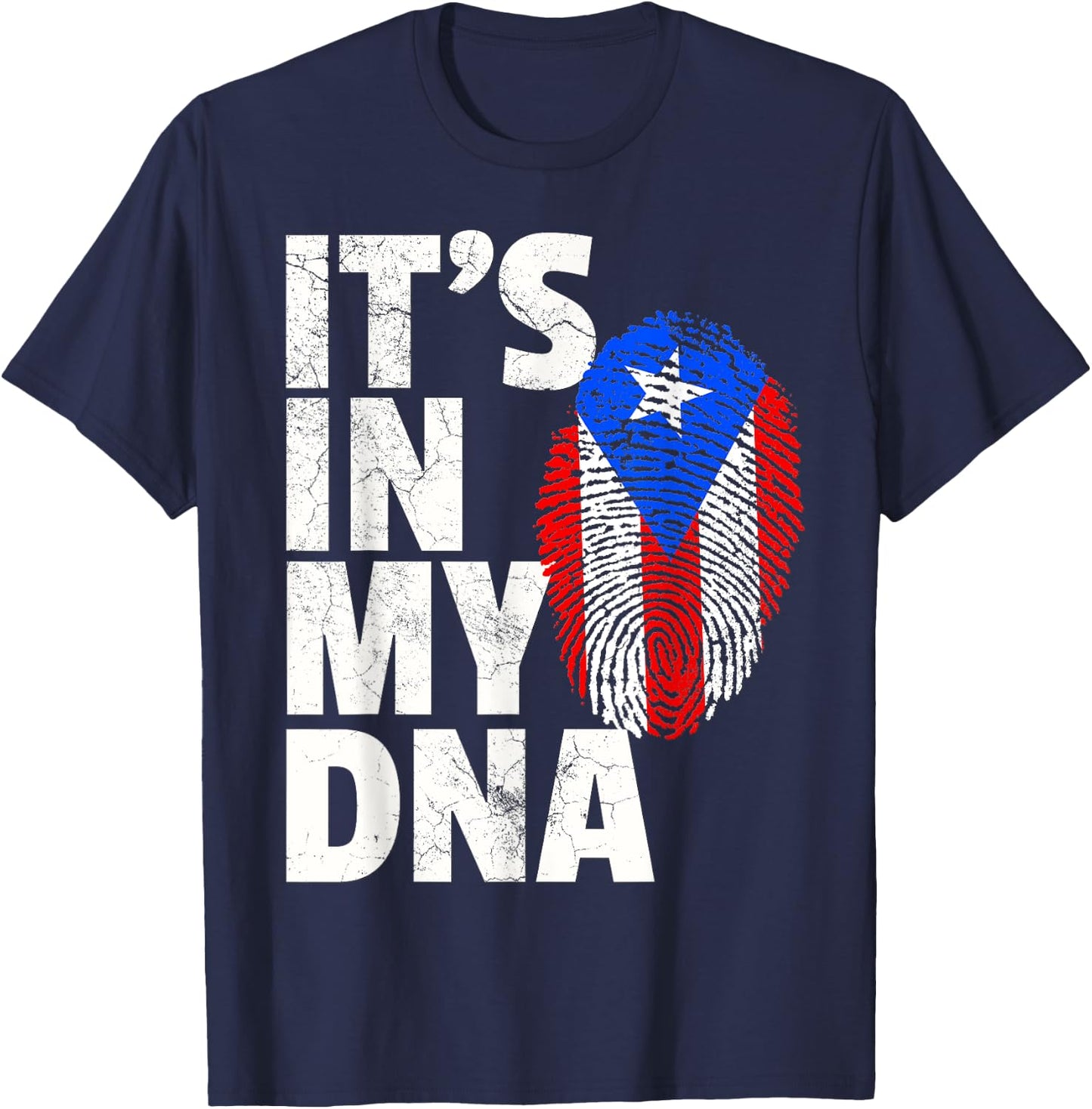 IT'S IN MY DNA Puerto Rico Flag Rican National Pride Roots T-Shirt - T-Shirt | Navy