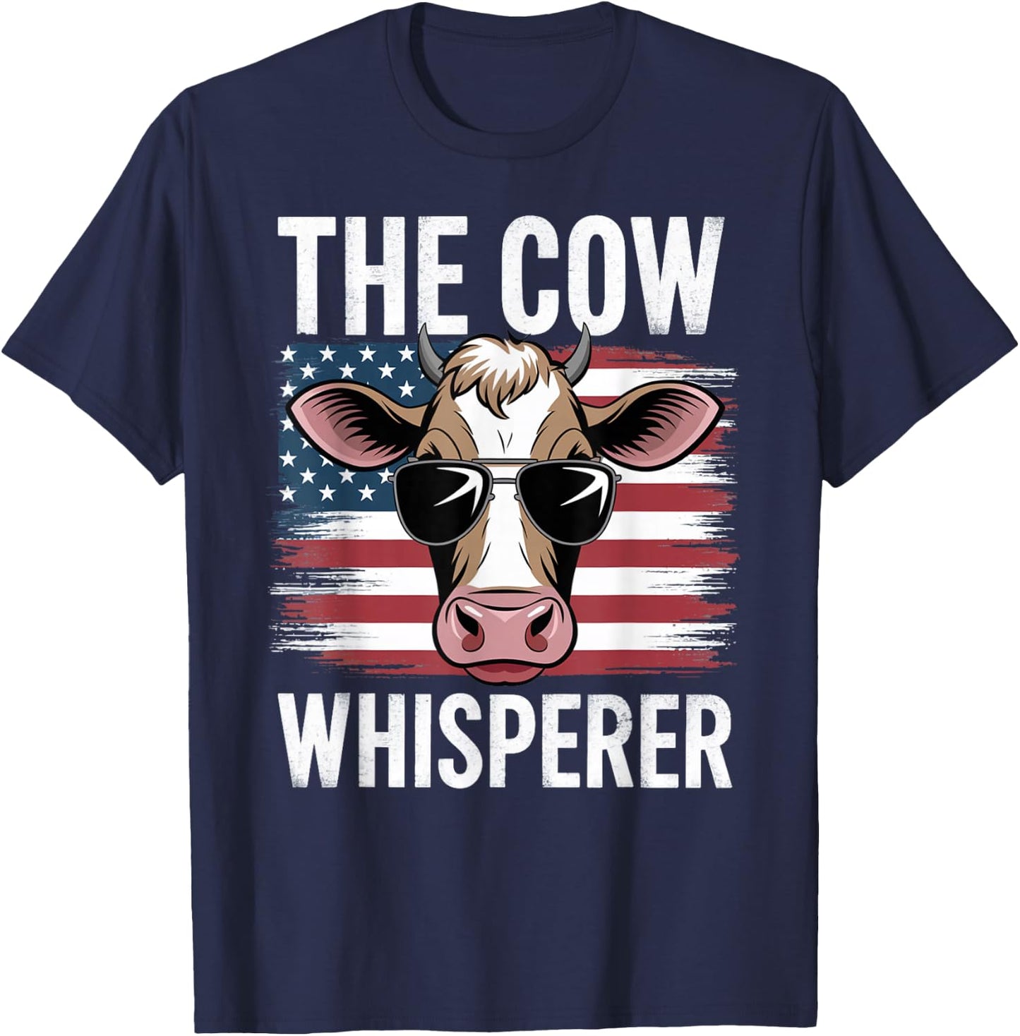 Men Women The Cow Whisperer Farmer Animal Farm Funny T-Shirt - T-Shirt | Navy