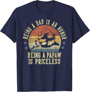 Being A Dad Is An Honor Being A Papaw Is Priceless - Papaw T-Shirt - T-Shirt | Navy