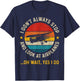 I Don't Always Stop And Look At Airplanes Pilot Biplane T-Shirt - T-Shirt | Navy