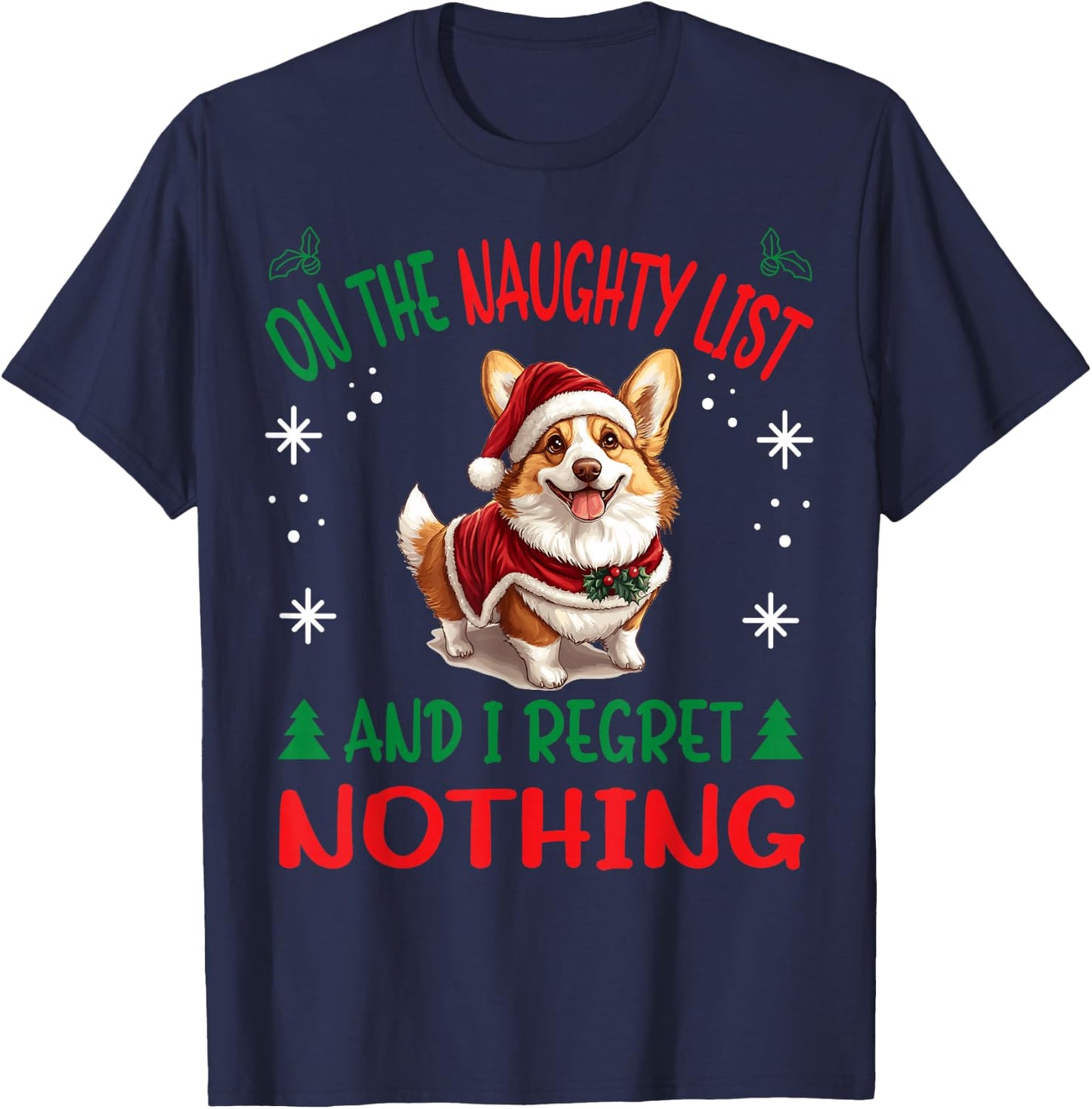 Cute Pembroke Welsh Corgi Dog Christmas On The Naughty List T-Shirt - T-Shirt | Navy