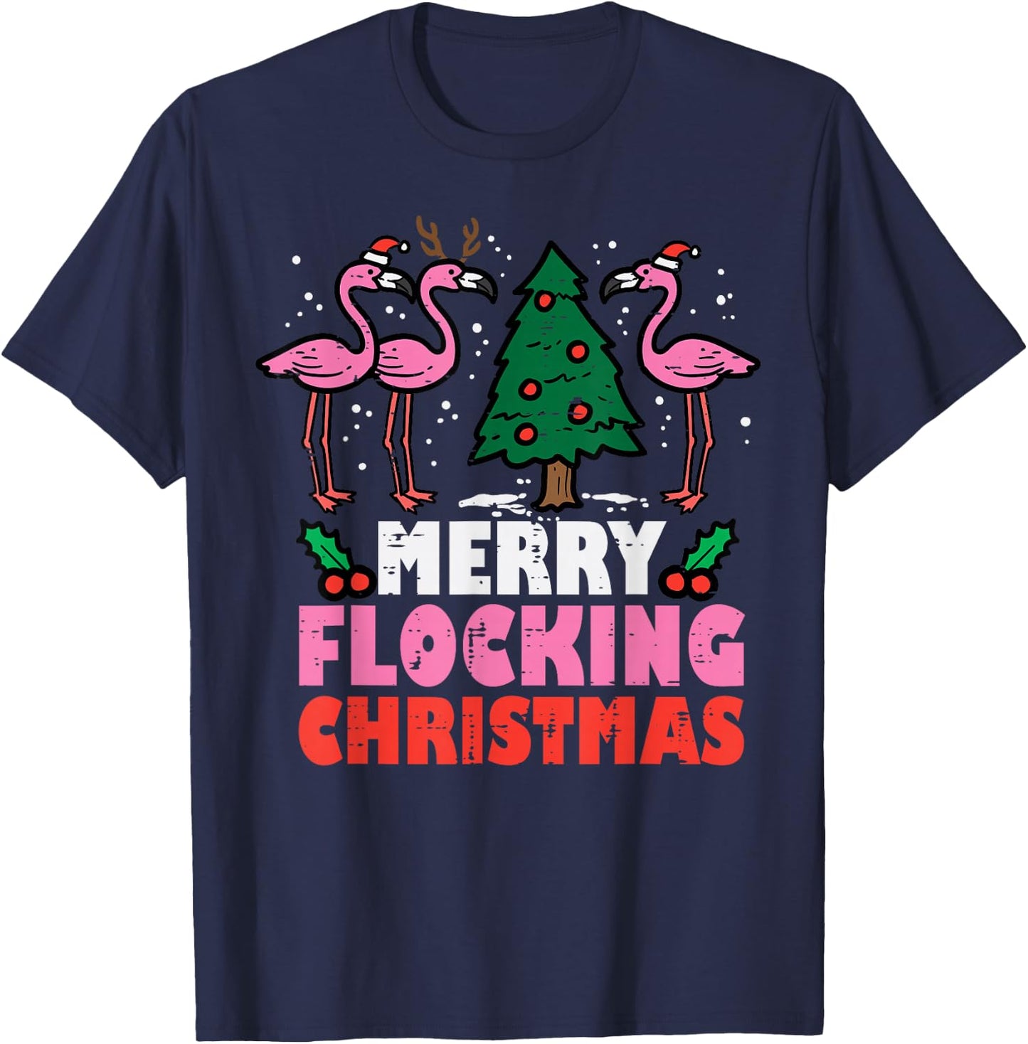 Flamingo Merry Flocking Christmas Funny Xmas Men Women Kids T-Shirt - T-Shirt | Navy