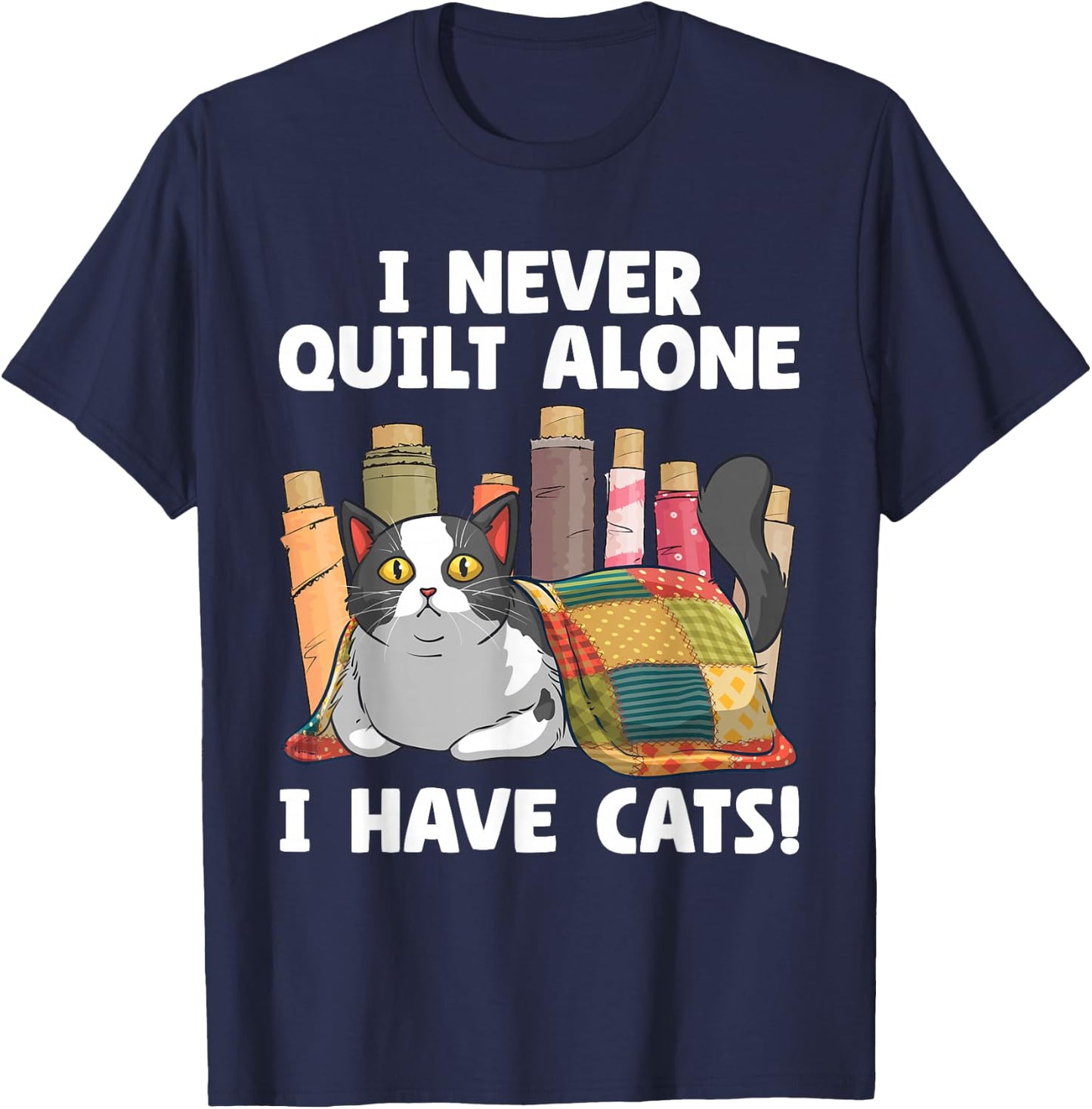 Funny Quilting Art Women Cat Quilt Sewing Quilter T-Shirt - T-Shirt | Navy