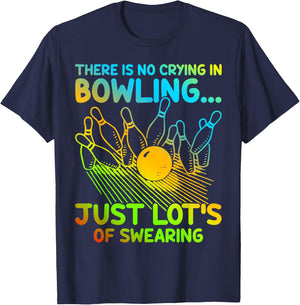 Christmas Gift Bowler There Is No Crying In Bowling T-Shirt - T-Shirt | Navy