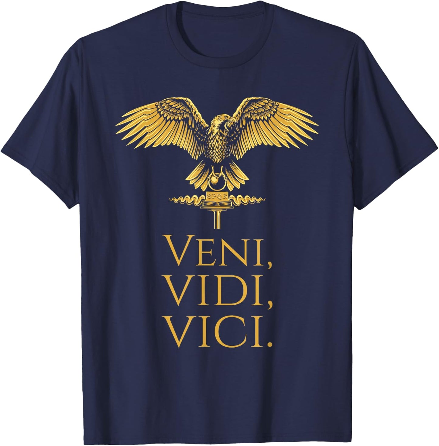 Ancient Roman Eagle - Julius Caesar Quote - Veni Vidi Vici T-Shirt - T-Shirt | Navy