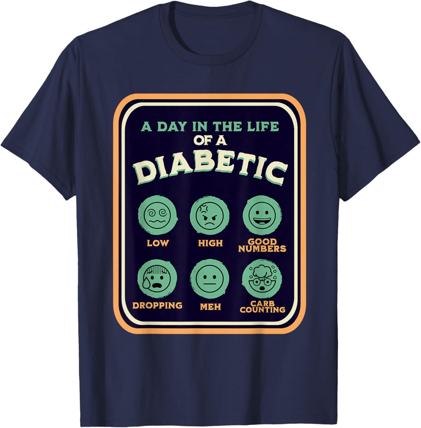 Type One Diabetes A Day As A Diabetic Funny T1D Awareness T-Shirt - T-Shirt | Navy