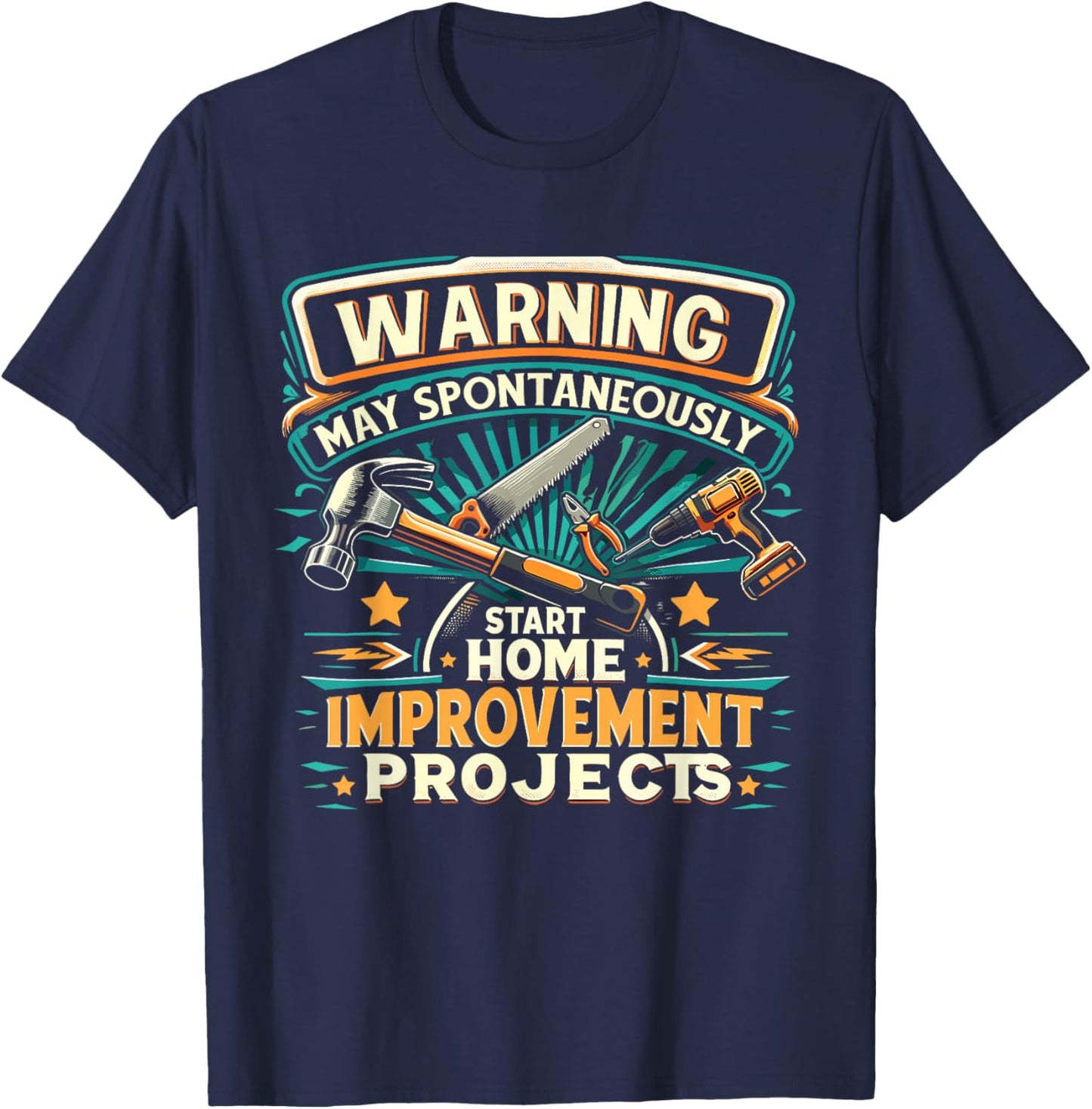 DIY Lovers Renovation Home Improvement T-Shirt - T-Shirt | Navy