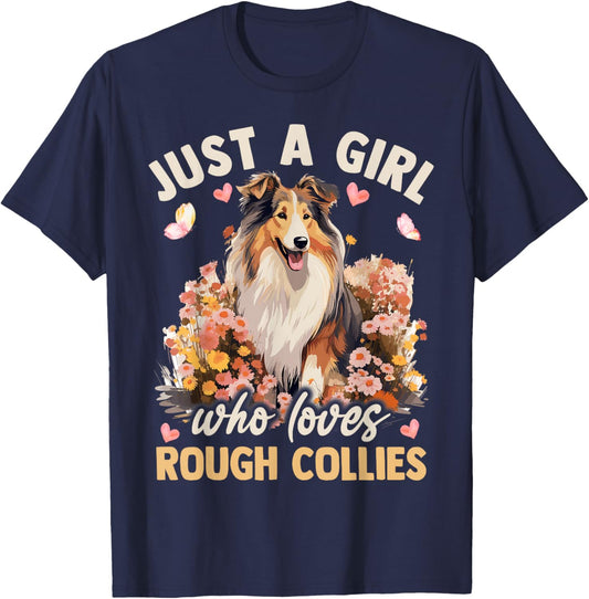Floral Rough Collie Dog Just A Girl Who Loves Rough Collies T-Shirt - T-Shirt | Navy