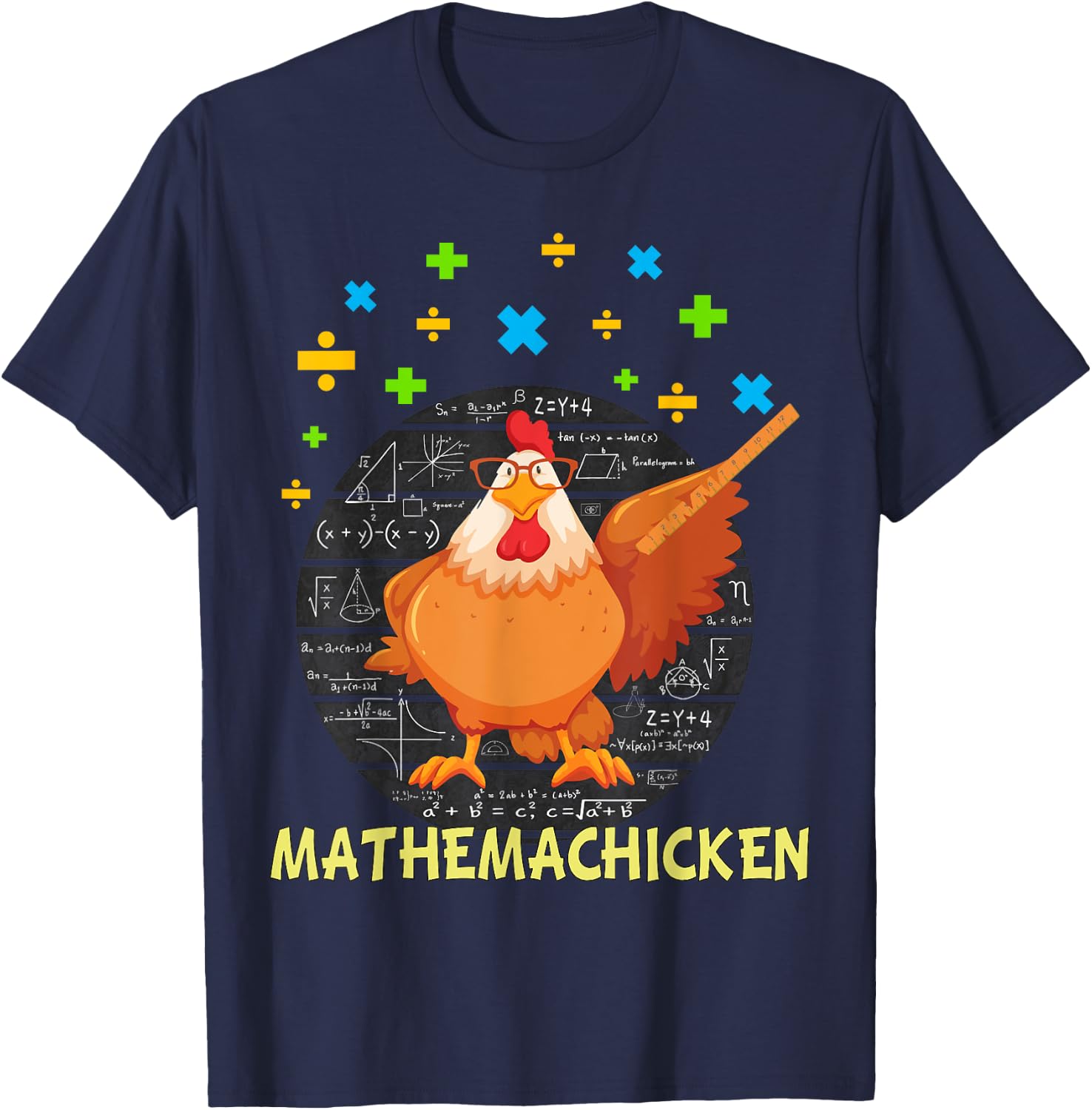 Mathemachicken shirt teacher Math Lovers Funny chicken T-Shirt - T-Shirt | Navy