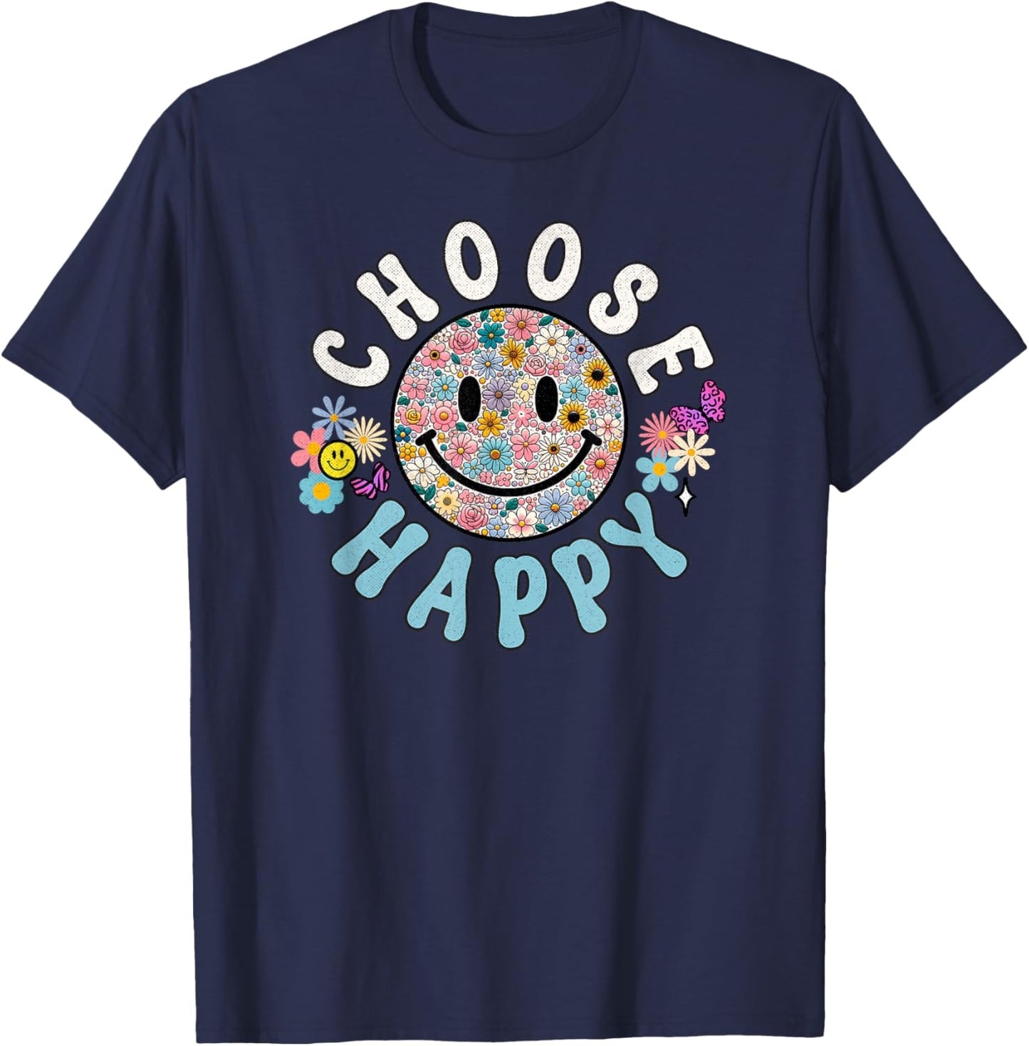 Choose Happy Cute Positivity Groovy Flowers Smile T-Shirt - T-Shirt | Navy